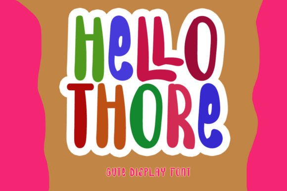 Hello Thore: A Sweet & Versatile Display Font for Modern Branding