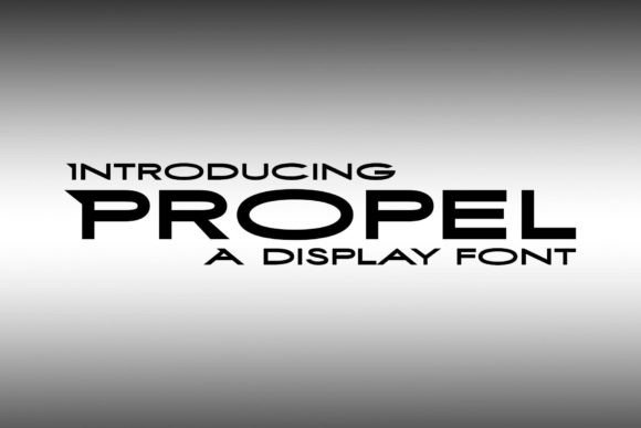 Propel Font: Elevate Digital Campaigns